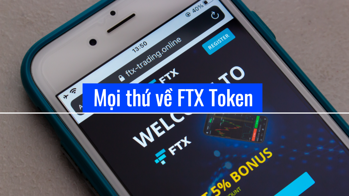 Tìm hiểu về FTX token và những tiềm năng trong tương lai